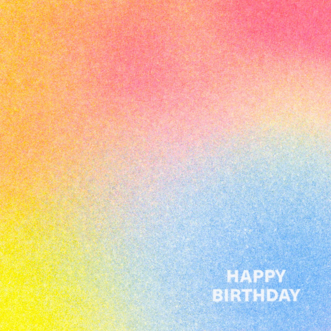 Gradient risograph background with 'Happy Birthday' text